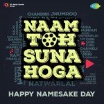 Naam Toh Suna Hoga - Happy Namesake Day - Mahendra Kapoor Song Download